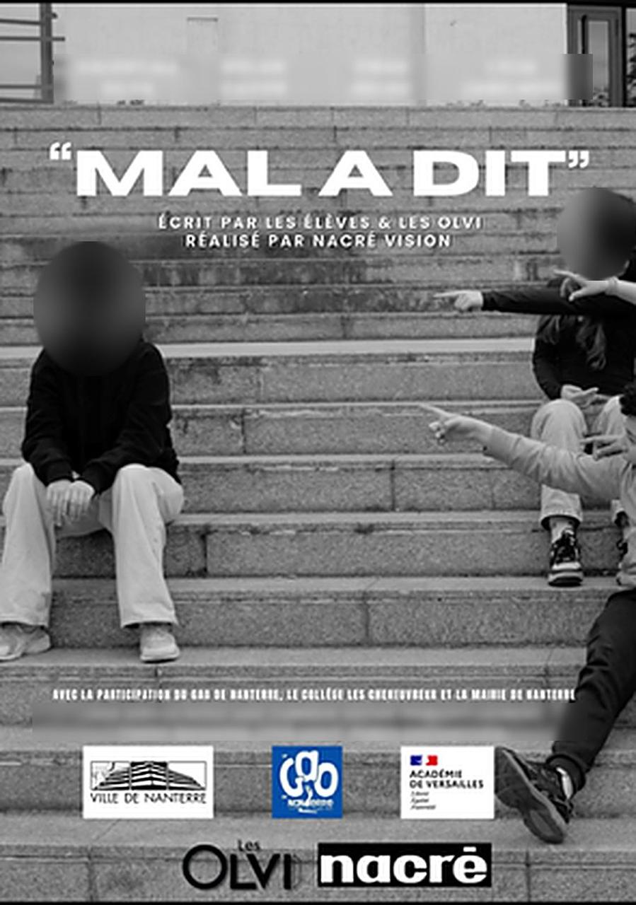 Affiche du court-métrage « Mal a dit », écrit par les élèves et Les Olvi, réalisé par Nacré Vision, avec le GAO de Nanterre.
